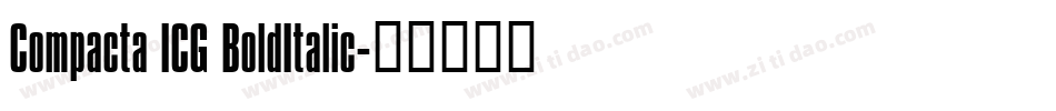 Compacta ICG BoldItalic字体转换
